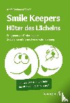 Ignjatovic Savic, Nada - Smile Keepers - Hüter des Lächelns