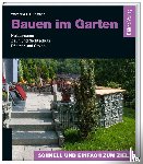 Bomans, Werner, Bomans, Ulli - Bauen im Garten