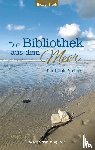 Staab, Helmut - Die Bibliothek aus dem Meer