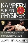 Thalken, Jason - Kämpfen wie ein Physiker: