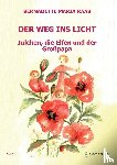 Raab, Bernadette Maria - Der Weg ins Licht