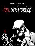 Altarriba, Antonio - Ich, der Mörder