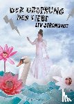 Strömquist, Liv - Der Ursprung der Liebe