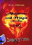 Federn, Karl - Abenteuer und Magie - Kurzgeschichten Band I