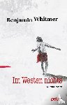 Whitmer, Benjamin - Im Westen nichts