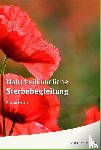 Peters, Kristin - Naturheilkundliche Sterbebegleitung