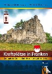  - Kraftplätze in Franken 2
