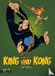 Cauvin, Raoul, Mazel, Luc - King und Kong Gesamtausgabe 1