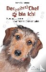 Leinemann, Erwin - Der (wahre) Chef bin ich!