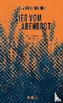 Gibbon, Lewis Grassic - Lied vom Abendrot
