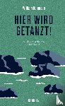Heinesen, William - Hier wird getanzt!