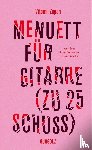 Zupan, Vitomil - Menuett für Gitarre (zu 25 Schuss)