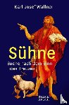 Wallner, Karl Josef - Sühne