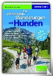 Reimer, Michael, Baur, Katrin - Die schönsten Wanderungen mit Hunden