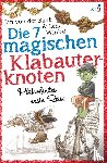 Bank, Jan von der - Die 7 magischen Klabauterknoten. Pikkofintes erste Reise