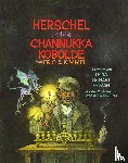 Kimmel, Eric A. - Herschel und die Channukka Kobolde