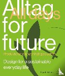 Uffelen, Chris Van - Alltag for Future - All Days for Future