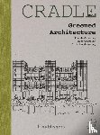 Uffelen, Chris van - CRADLE Book: Greened Architecture