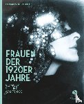 Bleitner, Thomas - Frauen der 1920er Jahre