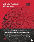  - Für die Freiheit des Wortes - 100 Jahre PEN International