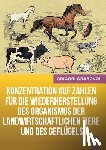 Grabovoi, Grigori - Konzentration auf Zahlen fur die Wiederherstellung des Organismus der landwirtschaftlichen Tiere und des Geflugels (GERMAN Version)