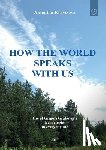 Kravtsova, Antonina - How the world speaks with us
