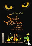 Kaindl, Marianne - Sechs Katzen und ein Todesfall