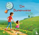 Roller, Sarah - Die Blumenwiese