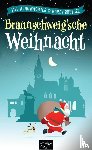 Burgwächter, Till, Crueger, Hardy - Braunschweig'sche Weihnacht