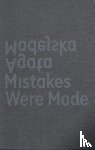 Madejska, Agata - Mistakes Were Made