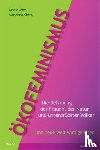 Mies, Maria, Shiva, Vandana - Ökofeminismus