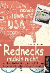 Bauer, Thomas - Rednecks radeln nicht.