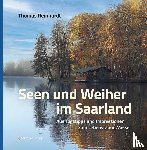 Reinhardt, Thomas - Seen und Weiher im Saarland