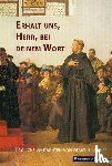  - Erhalt uns, Herr, bei deinem Wort