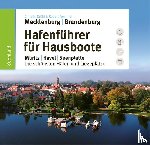Tremmel, Robert, Drühl, Christin - Hafenführer für Hausboote