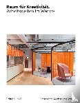  - Raum für Kreativität