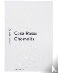 Kasparek, David, Meinel, Maria - Casa Rossa