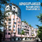  - Hundertwasser Architektur & Philosophie - Die Grüne Zitadelle