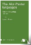  - The Alor-Pantar languages