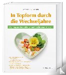 Nellessen, Annette - In Topform durch die Wechseljahre