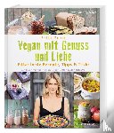 Frost, Erika - Vegan mit Genuss und Liebe