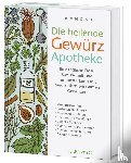 Clare, Bevin - Die heilende Gewürz Apotheke