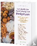 Hobbs, Christopher - Ganzheitliche Anwendung von Heilpilzen