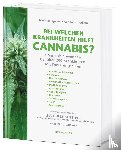 Blesching, Uwe - Bei welchen Krankheiten hilft Cannabis?