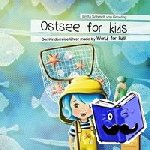 Schmidt von Groeling, Britta - Ostsee for kids - Der Kinderreiseführer made by World for kids!