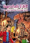 Humberg, Christian - Sagenhaft Eifel! Der Schrecken der Teufelsschlucht
