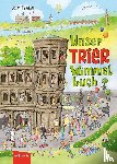 Hammen, Josef - Unser Trier Wimmelbuch