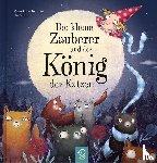 Ruck-Pauquèt, Gina - Der kleine Zauberer und der König der Katzen
