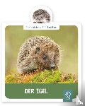 Kastenhuber, Hannah - Mein kleines Tier-Lexikon - Der Igel