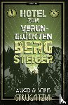 Strugatzki, Arkadi, Strugatzki, Boris - Hotel Zum verunglückten Bergsteiger